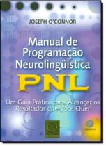 Manual de Programação Neurolinguística Pnl - QUALITYMARK