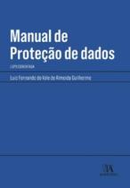 Manual de proteção de dados: LGPD comentada - ALMEDINA BRASIL