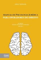 Manual de Psicologia Jurídica para operadores do direito Volume 2