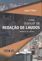 MANUAL DE REDACAO DE LAUDOS - AVALIACAO DE IMOVEIS - 3ª ED - OFICINA DE TEXTOS