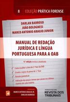 Manual de redacao juridica e lingua portuguesa para a oab - vol.8 - REVISTA DOS TRIBUNAIS RT