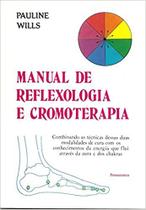 Manual de reflexologia e cromoterapia