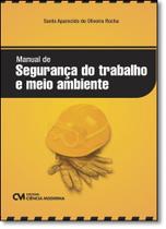 Manual de Segurança do Trabalho e Meio Ambiente - Ciencia Moderna
