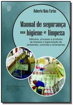 Manual de seguranca na higiene e limpeza - EDUCS