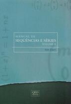 Manual de Sequências e Séries - Volume 2 - Interciência