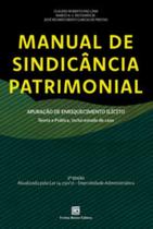 Manual De Sindicânca Patrimonial - Apuração De Enriquecimento Ilícito Teoria E Prática, Inclui Est