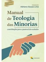 Manual de teologia das minorias Manual de teologia das minorias