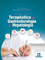 Manual de terapeutica em gastrenterologia e hepatologia - RUBIO