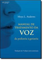 Manual de Tratamento da Voz: Da Pediatria à Geriatria - CENGAGE LEARNING NACIONAL