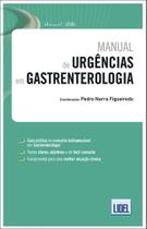 Manual de Urgências em Gastrenterologia - Lidel