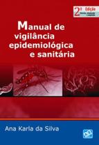 Manual de vigilância epidemiológica e sanitária - AB EDITORA Manual de vigilância epidemiológica e sanitária - AB EDITORA