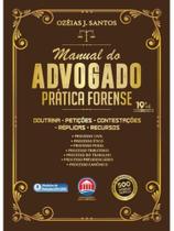 Manual do advogado - prática forense Manual do advogado - prática forense