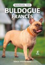 Manual do buldogue francês - PRATA EDITORA