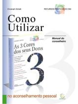 Manual do conselheiro para ministérios orientados pelos dons Manual do conselheiro para ministérios orientados pelos dons
