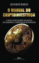 Manual Do Criptoinvestidor, O