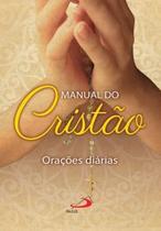 Manual do cristao - oracoes diarias - PAULUS