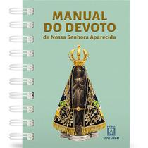 Manual do devoto de nossa senhora aparecida wireo Manual do devoto de nossa senhora aparecida wireo