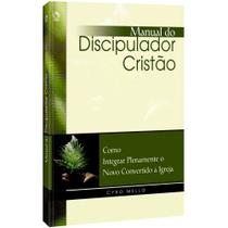 Manual do Discipulador Cristão Cyro Mello CPAD