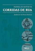 Manual do gestor de corridas de rua Manual do gestor de corridas de rua