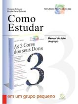 Manual do líder de grupo para ministérios orientados pelos dons Manual do líder de grupo para ministérios orientados pelos dons