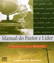 Manual do pastor e lider - VIDA NOVA