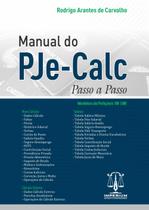 Manual do PJe-Calc - Passo a Passo Manual do PJe-Calc - Passo a Passo