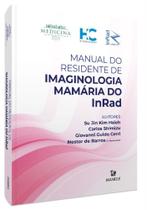 Manual Do Residente De Imaginologia Mamária Do Inrad - 01Ed/22