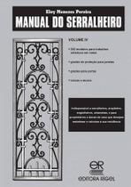 Manual do Serralheiro - Volume IV - Editora Rígel Manual do Serralheiro - Volume IV - Editora Rígel
