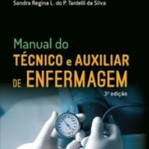 Manual do tecnico e auxiliar de enfermagem - MARTINARI