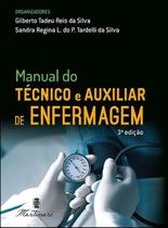 Manual do tecnico e auxiliar de enfermagem - MARTINARI