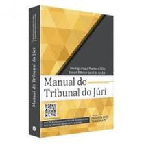 Manual do tribunal do júri - REVISTA DOS TRIBUNAIS