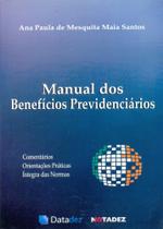 Manual dos Benefícios Previdenciários - NotaDez