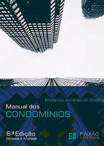 Manual dos Condomínios - Paixão Editores