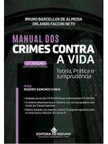MANUAL DOS CRIMES CONTRA A VIDA - 2ª EDIÇÃO