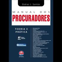 Manual dos Procuradores: Teoria e Pratica Manual dos Procuradores: Teoria e Pratica