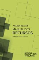 Manual dos Recursos - 10º Edição - Editora Revista dos Tribunais