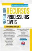 Manual Dos Recursos Processuais Cíveis - Doutrina e Prática