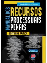 Manual dos recursos processuais penais