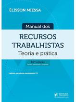 Manual dos recursos trabalhistas - teoria e prática - 2026 Manual dos recursos trabalhistas - teoria e prática - 2026