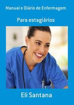Manual e diario de enfermagem: para estagiarios