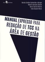 Manual expresso para redação de TCC na área de gestão - PACO EDITORIAL