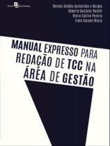 Manual expresso para redação de tcc na área de gestão
