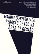 Manual expresso para redação de tcc na área de gestão - PACO EDITORIAL