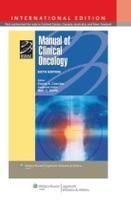 Manual of clinical oncology - LIPPINCOTT WILLIAMS & WILKINS