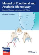 Manual of functional and aesthetic rhinoplasty