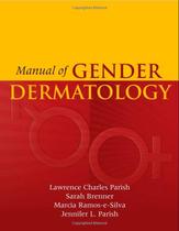 Manual of gender dermatology - JONES AND BARTLETT LEARNING