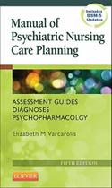 Manual of psychiatric nursing care planning