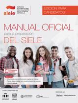 Manual Oficial Para La Preparacion Del Siele Edicion Para Candidatos Ebook Extension Digital - EDINUMEN Manual Oficial Para La Preparacion Del Siele Edicion Para Candidatos Ebook Extension Digital - EDINUMEN