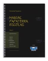 Manual Papaterra - Escolas I Fernanda Papaterra Limongi