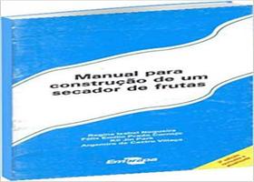 Manual para Construção de um Secador de Frutas - Embrapa
